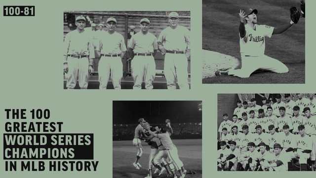 Ranking the greatest World Series champions in baseball history: Nos. 100-81