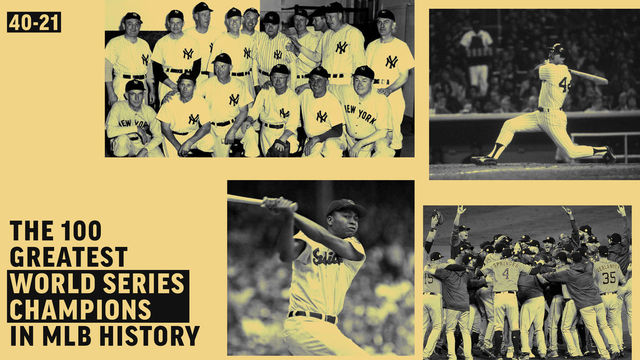 Ranking the greatest World Series champions in baseball history: Nos. 40-21