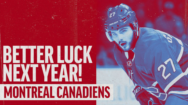 Better Luck Next Year: Montreal Canadiens edition