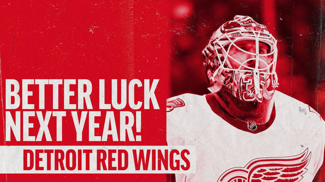 Better Luck Next Year: Detroit Red Wings edition