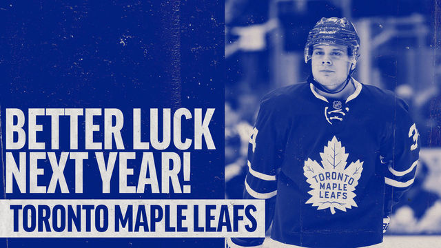 Better Luck Next Year: Toronto Maple Leafs edition