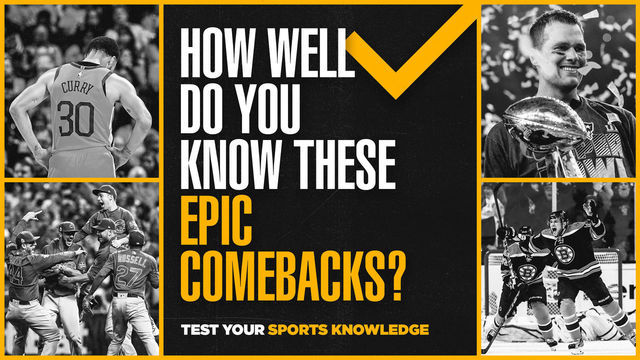 QUIZ: Test your knowledge of epic comebacks