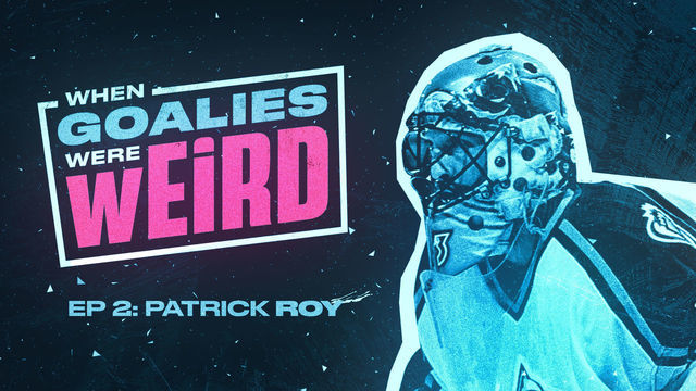 'When Goalies Were Weird' - Episode 2: Patrick Roy 🎧