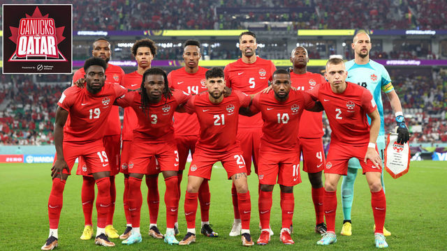 Canucks in Qatar - Episode 10: Evaluating Canada's World Cup adventure 🎧