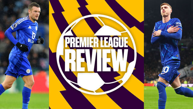 EPL Review: Chelsea move into title conversation, Vardy's still got it